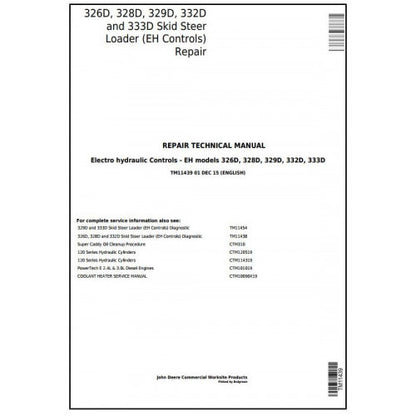 John Deere 326D, 328D, 329D, 332D, 333D Skid Steer Loader Service Repair Technical Manual TM11439 2