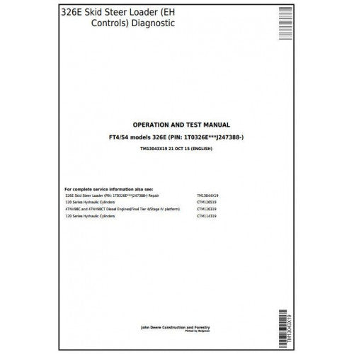 John Deere 326E Skid Steer Loader Diagnostic, Operation and Tests Service Manual Pdf - TM13043X19