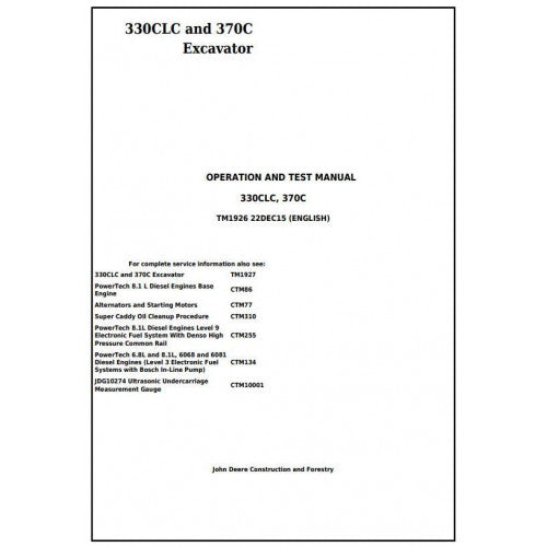 John Deere 330CLC and 370C Excavator Diagnostic, Operation and Tests Service Manual Pdf - TM1926