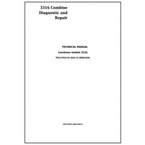 John Deere 3316 Combine Diagnostic and Service Repair Technical Manual Pdf TM117019 2