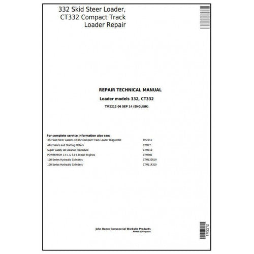 John Deere 332 Skid Steer Loader, CT332 Compact Track Loader Service Repair Technical Manual Pdf TM2212