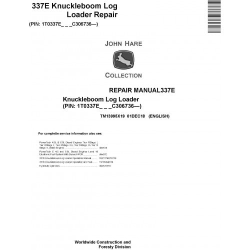 John Deere 337E Knuckleboom Log Loader Pdf Repair Service Technical Manual TM13995X19 2