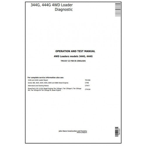 John Deere 344G, 444G 4WD Loader Diagnostic, Operation and Tests Service Manual Pdf - TM1557