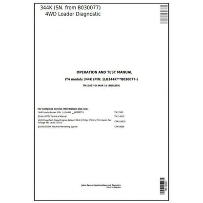 John Deere 344K IT4 4WD Loader Diagnostic, Operation and Tests Service Manual Pdf - TM12927