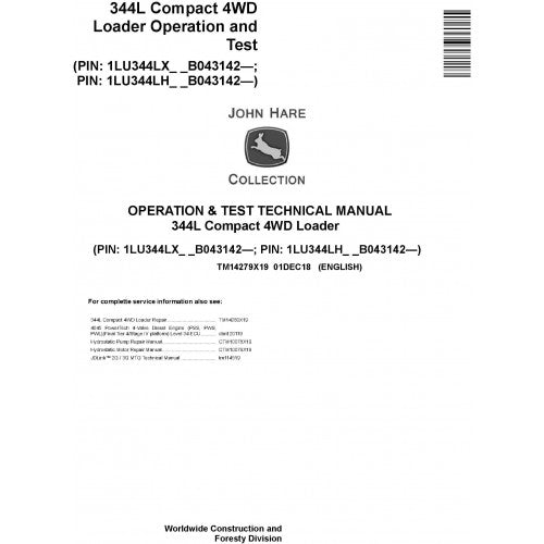 John Deere 344L Compact Loader Operation and Tests Technical Service Manual Pdf - TM14279X19 2