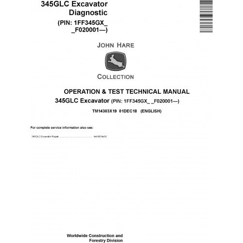 John Deere 345GLC Excavator Operation and Tests Technical Manual Pdf - TM14303X19 2