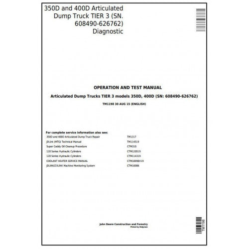 John Deere 350D, 400D Articulated Dump Truck Diagnostic, Operation and Tests Service Manual Pdf - TM1198