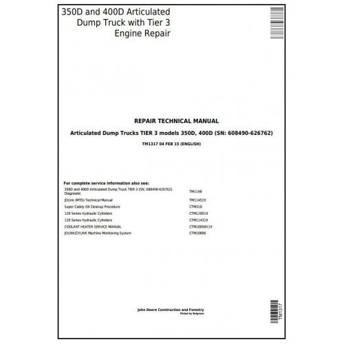 John Deere 350D, 400D Articulated Dump Truck Pdf Repair Service Technical Manual TM1317