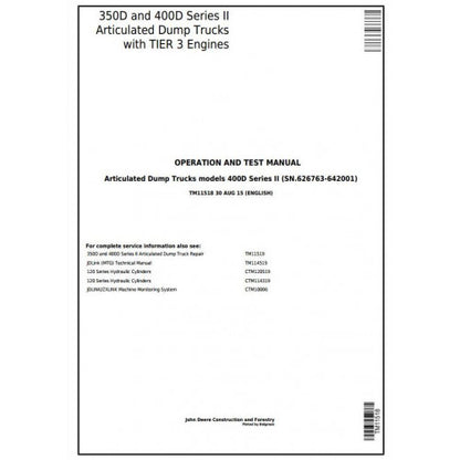 John Deere 350D, 400D S2 Articulated Dump Truck Diagnostic, Operation and Tests Service Manual Pdf - TM11518