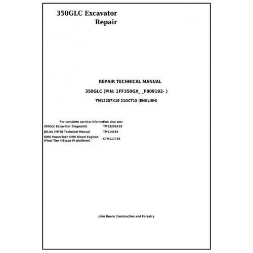 John Deere 350GLC Excavator Pdf Service Repair Technical Manual - TM13207X19