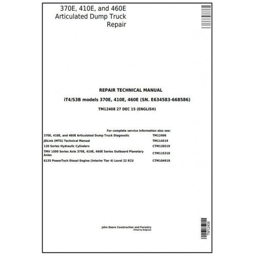 John Deere 370E, 410E, 460E Articulated Dump Truck Pdf Repair Service Technical Manual TM12408