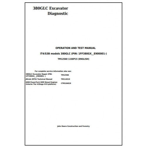 John Deere 380GLC (IT4/S3B) Excavator Diagnostic, Operation and Tests Service Manual Pdf - TM12560