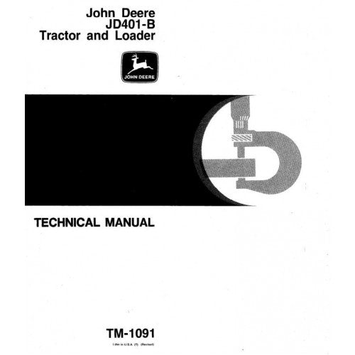 John Deere 401B Utility Construction Tractor Pdf Repair Service Technical Manual TM1091