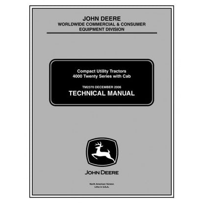 John Deere 4120, 4320, 4520, 4720 Compact Utility Tractor With Cab Service Repair Technical Manual Pdf - TM2370