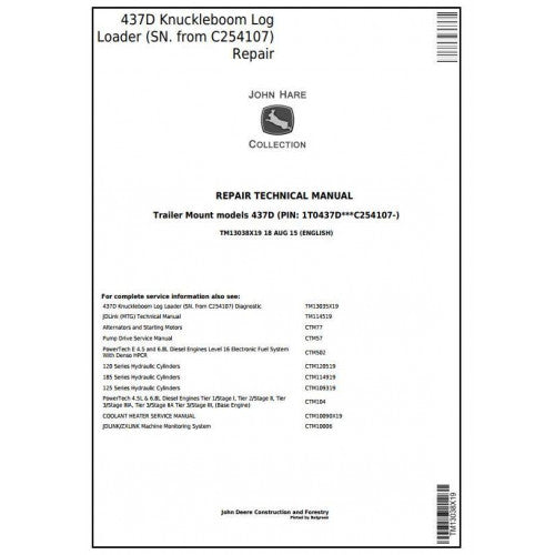 John Deere 437D Knuckleboom Trailer Mount Log Loader Service Repair Technical Manual TM13038X19