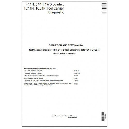 John Deere 444H, 544H 4WD Loader and TC44H, TC54H Tool Carrier Loader Diagnostic, Operation and Tests Service Manual Pdf - TM1604