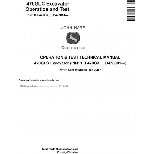 John Deere 470GLC Excavator Operation and Tests Technical Manual Pdf - TM14154X19 2