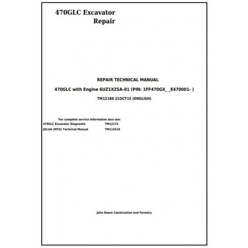 John Deere 470GLC Excavator Pdf Service Repair Technical Manual - TM12180 2