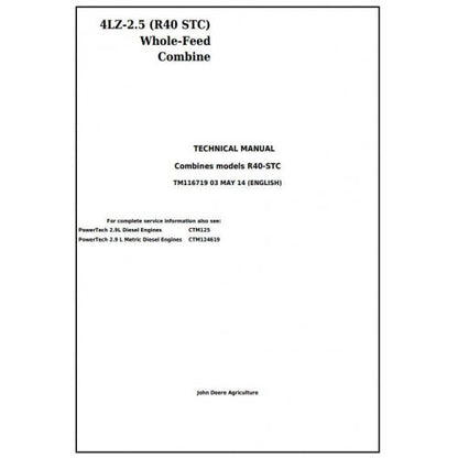 John Deere 4LZ-2.5 (R40 STC) Whole-Feed Combine Diagnostic and Service Repair Technical Manual Pdf TM116719 2