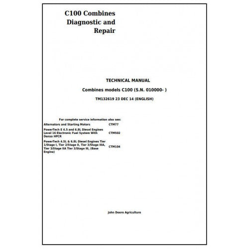 John Deere 4LZ-6, 4LZ-7 (C100) Combine Diagnostic and Service Repair Technical Manual Pdf TM132619 2