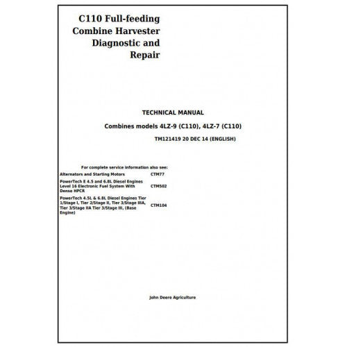 John Deere 4LZ-7, 4LZ-9 (C110) Combine Diagnostic and Service Repair Technical Manual Pdf TM121419 2