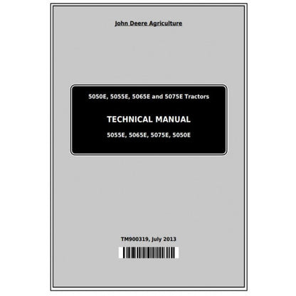 John Deere 5050E, 5055E, 5065E and 5075E All Inclusive Tractor Service Repair Technical Manual Pdf - TM900319