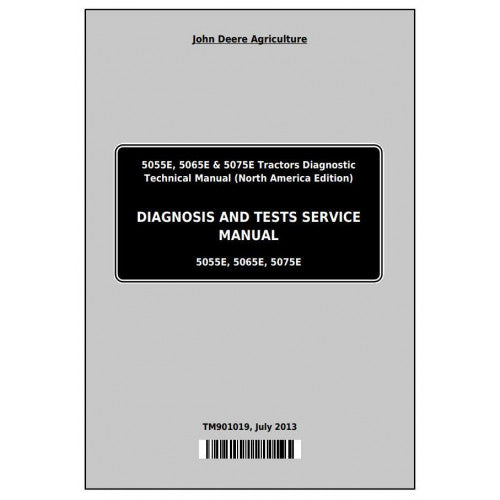 John Deere 5055E, 5065E, 5075E Tractor Diagnostic and Tests Service Manual Pdf - TM901019