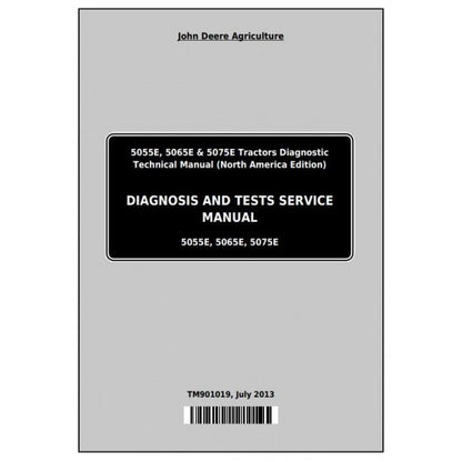 John Deere 5055E, 5065E, 5075E Tractor Diagnostic and Tests Service Manual Pdf - TM901019