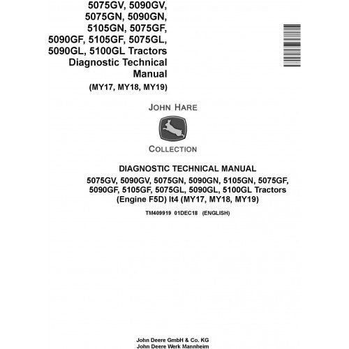 John Deere 5075GV/GN/GF/GL, 5090GV/GN/GF/GL, 5100GL, 5105GN/GF Tractor Diagnostic and Technical Manual Pdf - TM409919