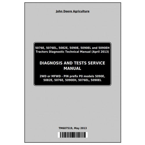 John Deere 5076E, 5076EL, 5082E, 5090E, 5090EL, 5090EH Tractor Diagnostic and Tests Service Manual Pdf - TM607519