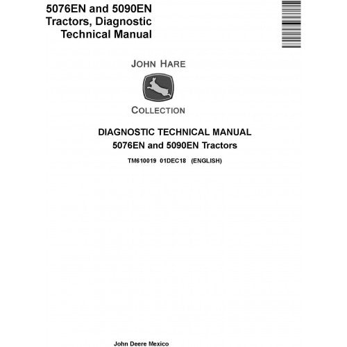 John Deere 5076EN and 5090EN Tractor Diagnostic and Technical Manual Pdf - TM610019 0