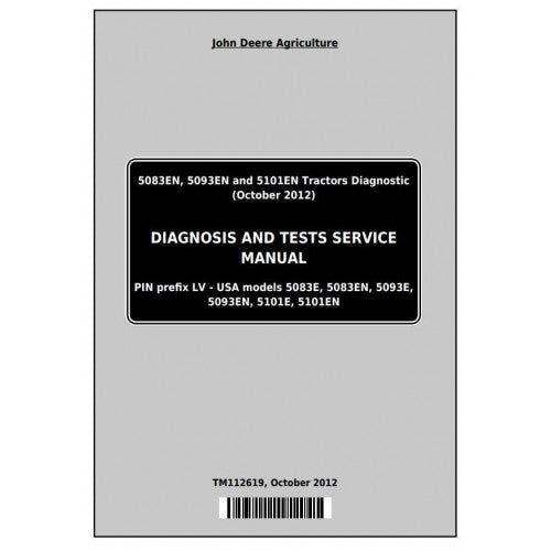 John Deere 5083EN, 5093EN, 5101EN Tractor Diagnostic and Test Service Manual Pdf - TM112619