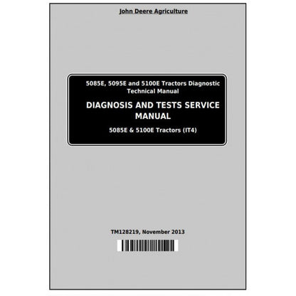 John Deere 5085E, 5095E and 5100E Tractor Diagnostic and Test Service Manual Pdf - TM128219