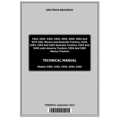 John Deere 5103, 5203, 5303, 5403, 5045, 5055, 5065, 5075, 5204 Tractor Service Repair Technical Manual Pdf - TM900019