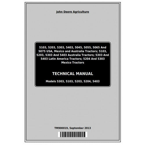 John Deere 5103, 5203, 5303, 5403, 5045, 5055, 5065, 5075, 5204 Tractor Service Repair Technical Manual Pdf - TM900019