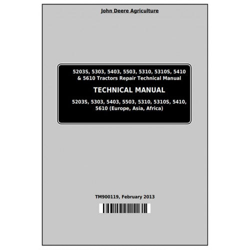 John Deere 5203S, 5303, 5403, 5503, 5310, 5310S, 5410, 5610 Tractor Service Repair Technical Manual Pdf - TM900119