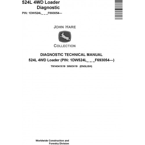 John Deere 524L 4WD Loader Diagnostic, Operation and Tests Technical Service Manual Pdf - TM14341X19