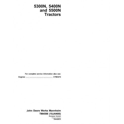 John Deere 5300N, 5400N, 5500N Tractor Diagnostic and Repair Technical Manual Pdf - TM4598 2