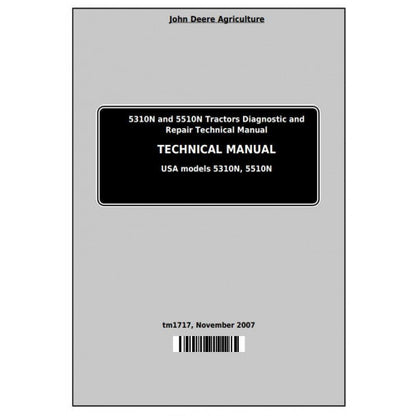 John Deere 5310N, 5510N Tractor All Inclusive Service Repair Technical Manual Pdf - TM1717