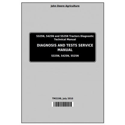 John Deere 5325N, 5425N and 5525N Tractor Diagnostic and Test Service Manual Pdf - TM2198