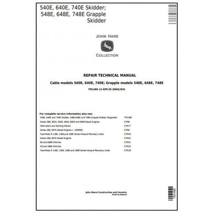 John Deere 540E, 640E, 740E Cable Skidder and 548E, 648E, 748E Grapple Skidder Pdf Repair Service Technical Manual TM1486