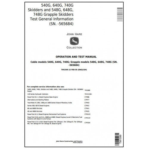 John Deere 540G, 640G, 740G, 548G, 648G, 748G Skidders Diagnostic, Operation and Tests Service Manual Pdf - TM1599