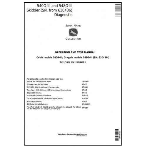 John Deere 540G-III and 548G-III Skidder Diagnostic, Operation and Tests Service Manual Pdf - TM11793