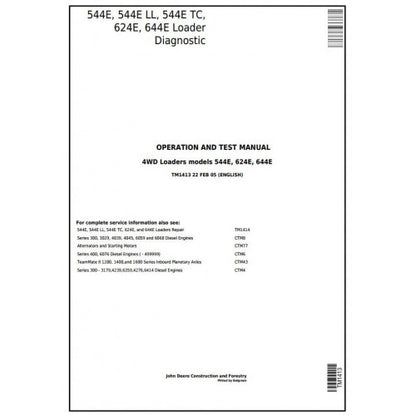 John Deere 544E, 544E LL, 544E TC, 624E, 644E Loader Diagnostic, Operation and Tests Service Manual Pdf - TM1413