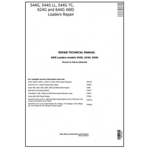 John Deere 544G, 544G LL, 544G TC, 624G And 644G 4WD Loader Service Repair Technical Manual Pdf TM1530 2