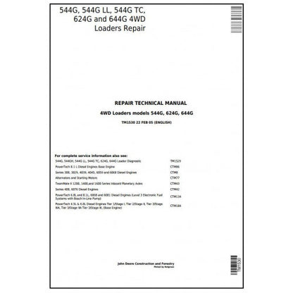 John Deere 544G, 544G LL, 544G TC, 624G And 644G 4WD Loader Service Repair Technical Manual Pdf TM1530 2