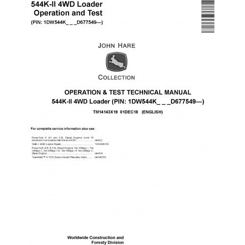 John Deere 544K-II 4WD Loader Operation and Tests Technical Service Manual Pdf - TM14143X19 2