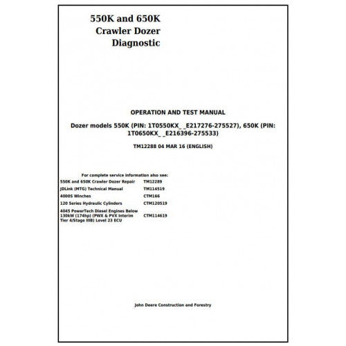 John Deere 550K, 650K Crawler Dozer Diagnostic, Operation and Tests Service Manual Pdf - TM12288