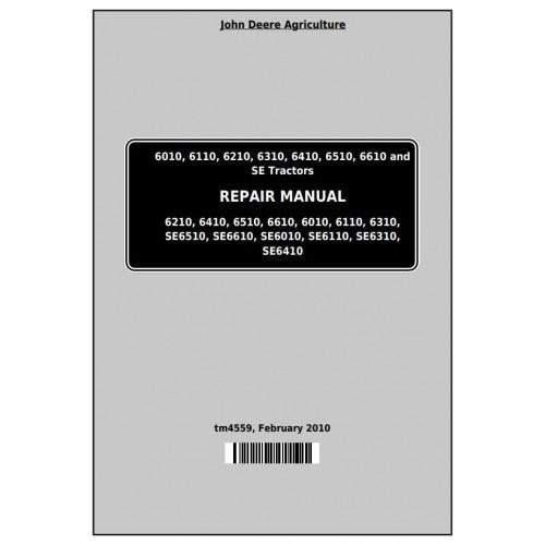 John Deere 6010, 6110, 6210, 6310, 6410, 6510, 6610 Tractor Service Repair Technical Manual Pdf - TM4559