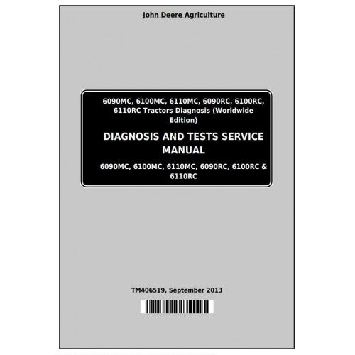 John Deere 6090MC, 6090RC, 6100MC, 6100RC, 6110MC, 6110RC Tractor Diagnostic and Tests Service Manual Pdf - TM406519